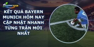 Kết Quả Bayern Munich
